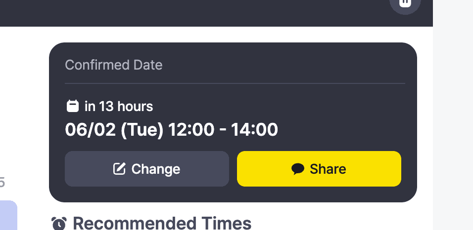 The confirmed schedule card — showing the confirmed date and time with Change and Share buttons